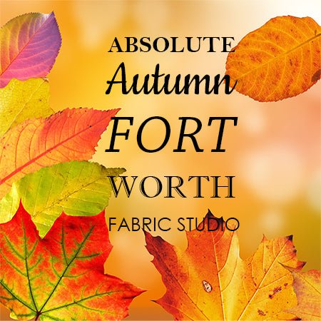 2020 Absolute Autumn (Fall) Mystery Quilt - Fort Worth Fabric Studio
