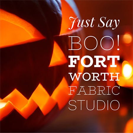 2020 Just Say Boo! (Halloween) Mystery Quilt - Fort Worth Fabric Studio
