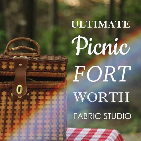 2020 Ultimate Picnic Spring Mystery Quilt - Fort Worth Fabric Studio