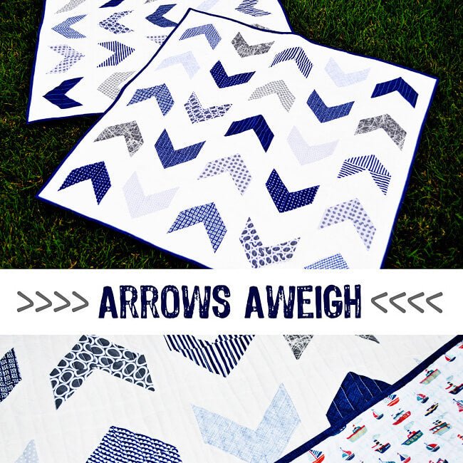 Arrows Aweigh Quilt Pattern - Fort Worth Fabric Studio