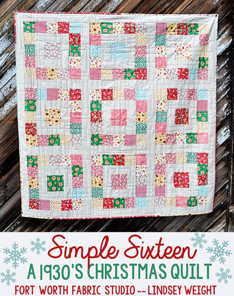 Simple Sixteen Quilt Pattern - Fort Worth Fabric Studio