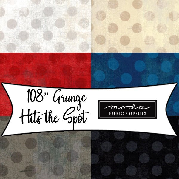 108" Wide Quilt Backing Grunge Hits the Spot from Moda Fabrics - Fort Worth Fabric Studio