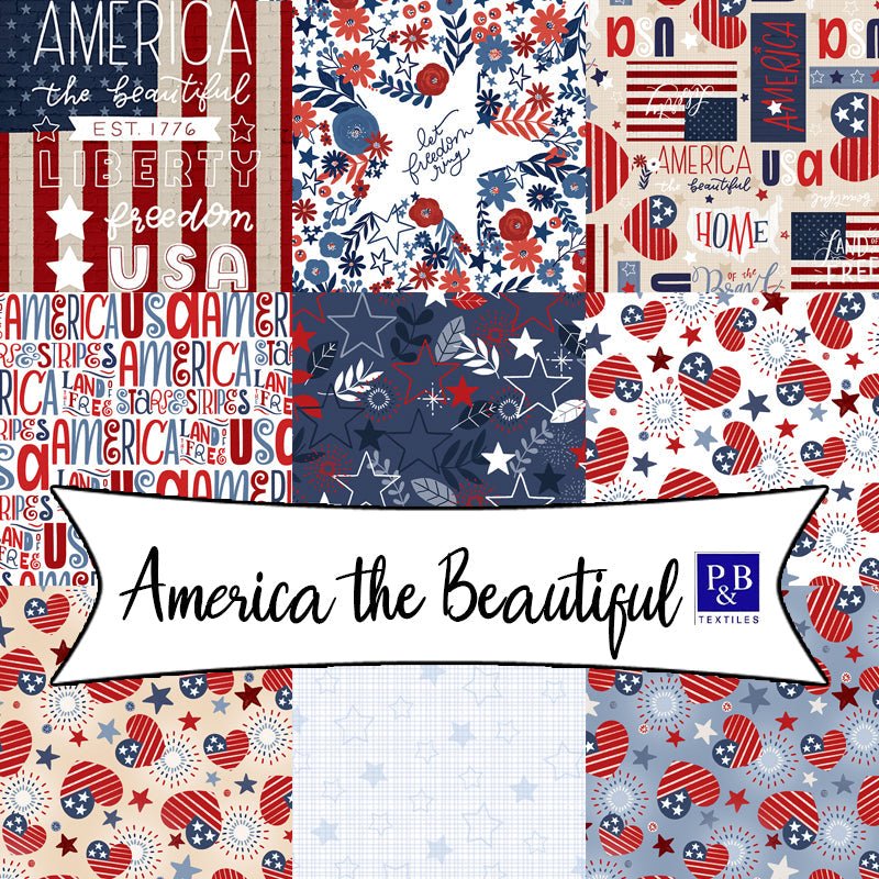 America the Beautiful by Loni Harris for P&B Textiles - Fort Worth Fabric Studio