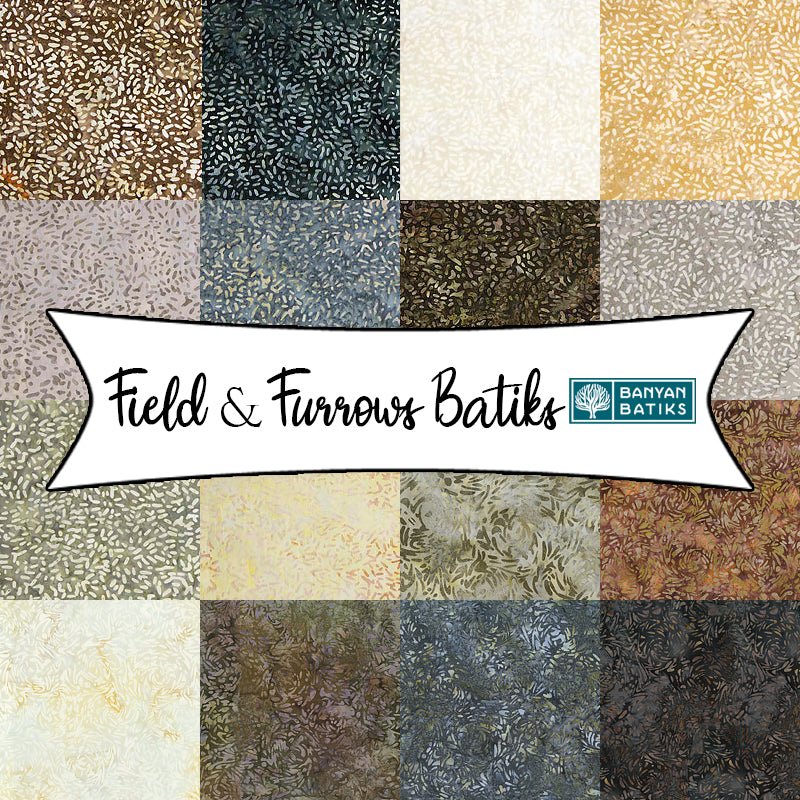 Field & Furrows Batiks from Banyan Batiks Studio - Fort Worth Fabric Studio