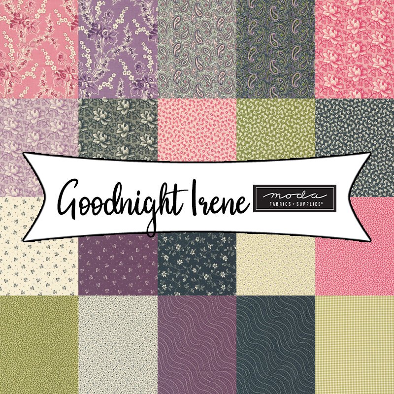 Goodnight Irene by Betsy Chutchian for Moda Fabrics. - Fort Worth Fabric Studio