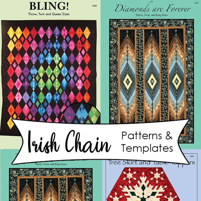 Irish Chain Patterns & Quilted Jewel Series Templates - Fort Worth Fabric Studio