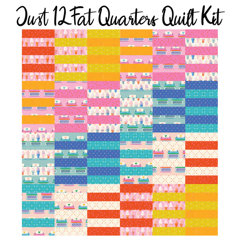 Just 12 Fat Quarters Quilt Kit with Best Day Ever from Ruby Star Society