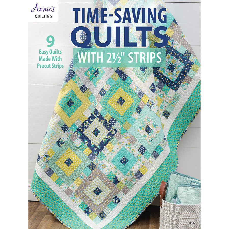 Time-Saving Quilts with 2 ½" Strips Quilt Pattern Book
