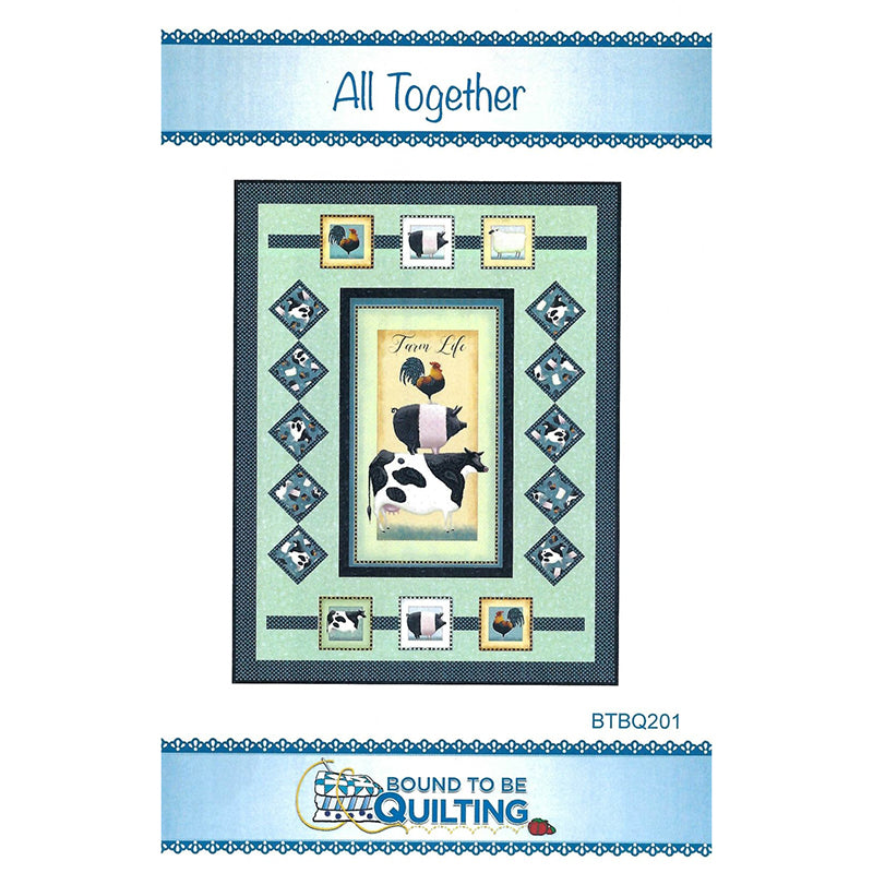 All Together Quilt Pattern by Bound to be Quilting