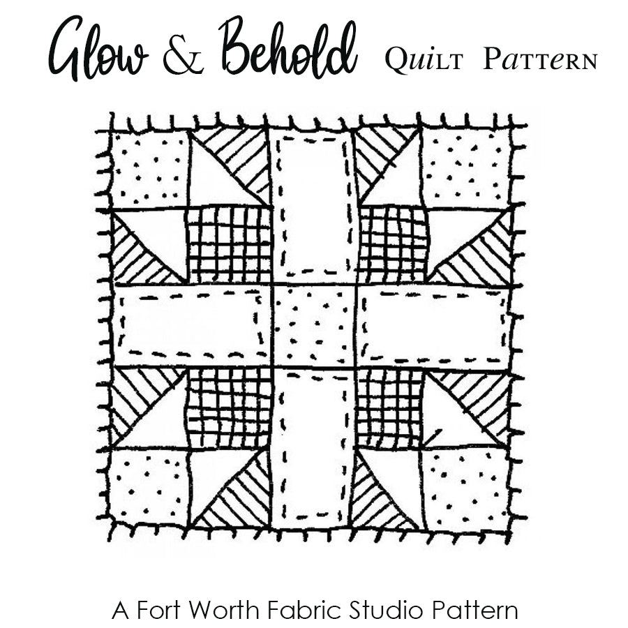 2025 Glow & Behold Project WEEKLY PDF PATTERN from Fort Worth Fabric Studio