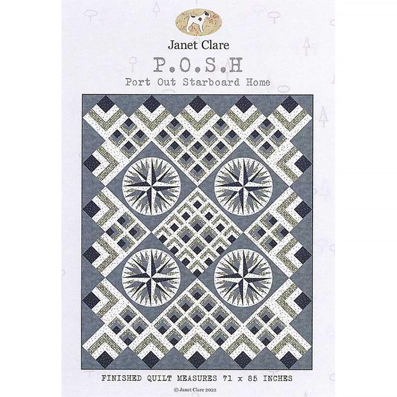 P.O.S.H Quilt Pattern by Janet Clare