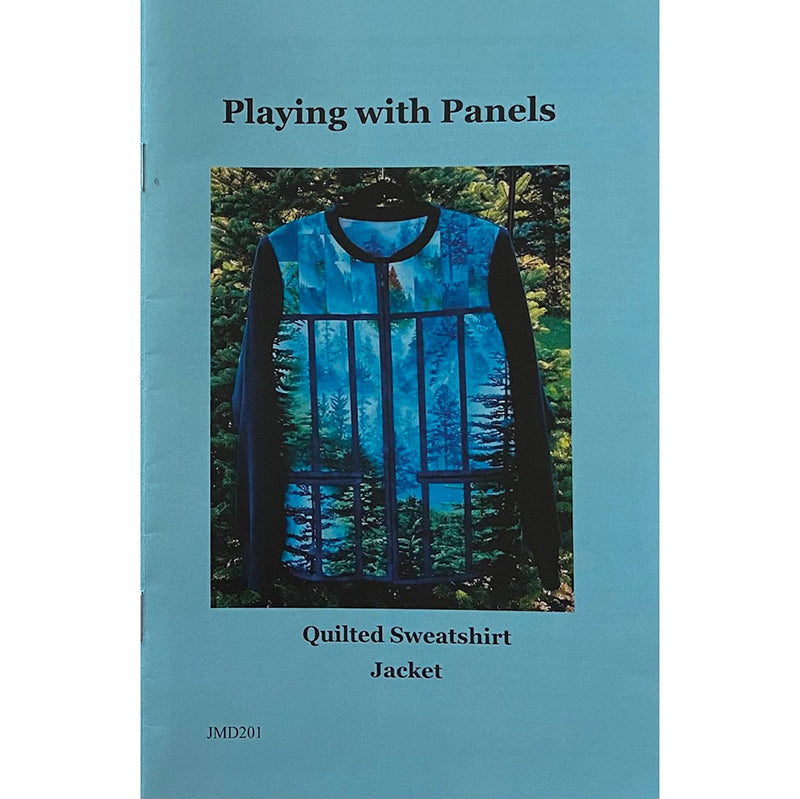 Playing with Panels Quilted Sweatshirt Jacket Pattern by J. Minnis Designs