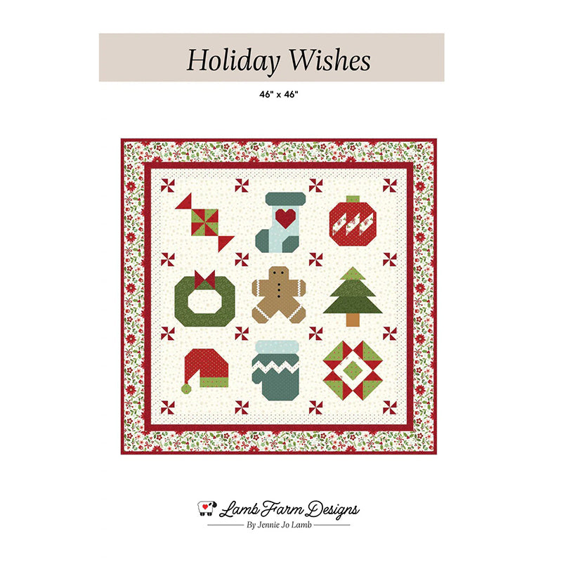 Holiday Wishes Quilt Pattern by Lamb Farm Designs