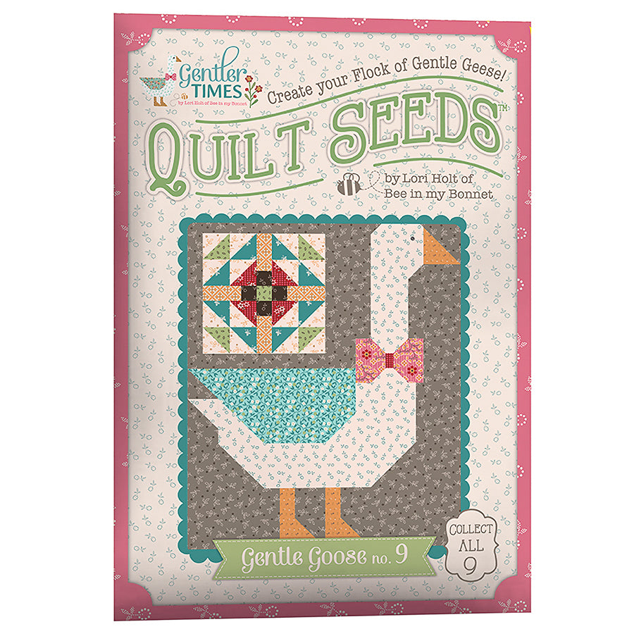 Gentler Times Quilt Seeds Gentle Goose No. 9