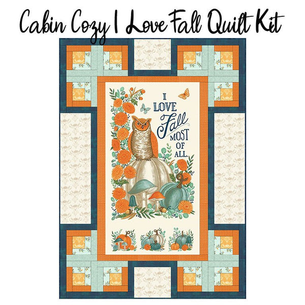 Cabin Cozy I Love Fall Quilt Kit from FWFS - Fort Worth Fabric Studio from Fort Worth Fabric Studio