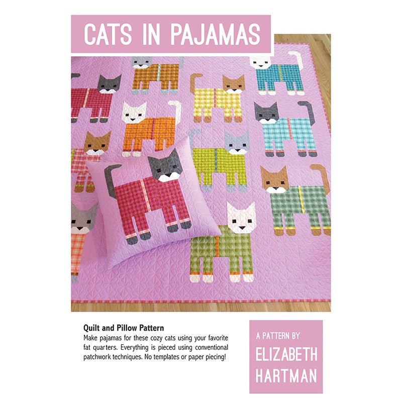 Cats in Pajamas Quilt Pattern by Elizabeth Hartman Pattern by Elizabeth Hartman