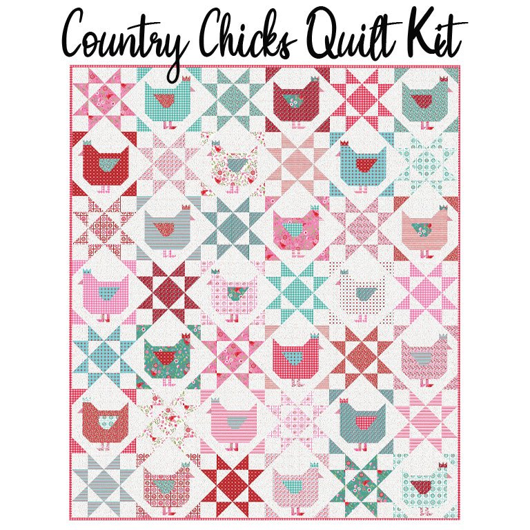 Country Chicks Quilt Kit with Smitten Chicken from Poppie Cotton - Poppie Cotton from Fort Worth Fabric Studio