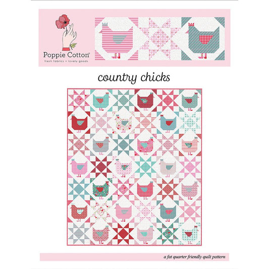 Country Chicks Quilt Pattern by Poppie Cotton - Poppie Cotton from Fort Worth Fabric Studio