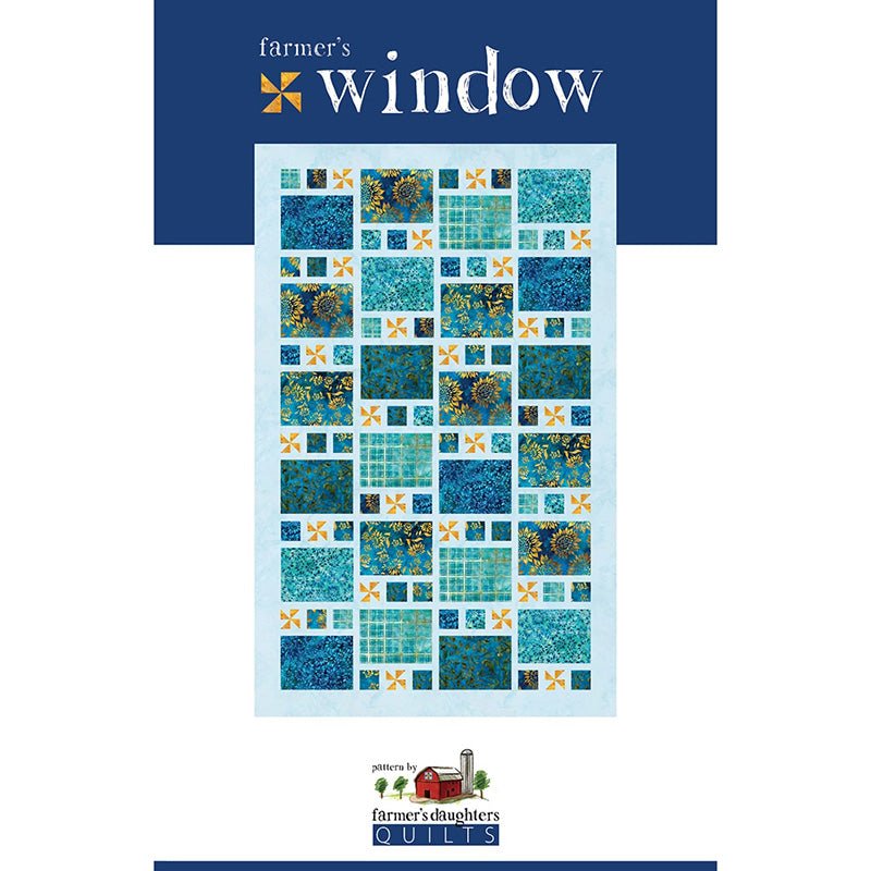 Farmer's Window Quilt Pattern by Farmer's Daughter Quilts - Farmer's Daughters Quilts from Fort Worth Fabric Studio