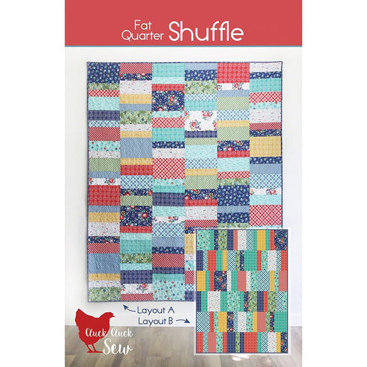 Fat Quarter Shuffle Quilt Pattern by Cluck Cluck Sew - Cluck Cluck Sew from Fort Worth Fabric Studio