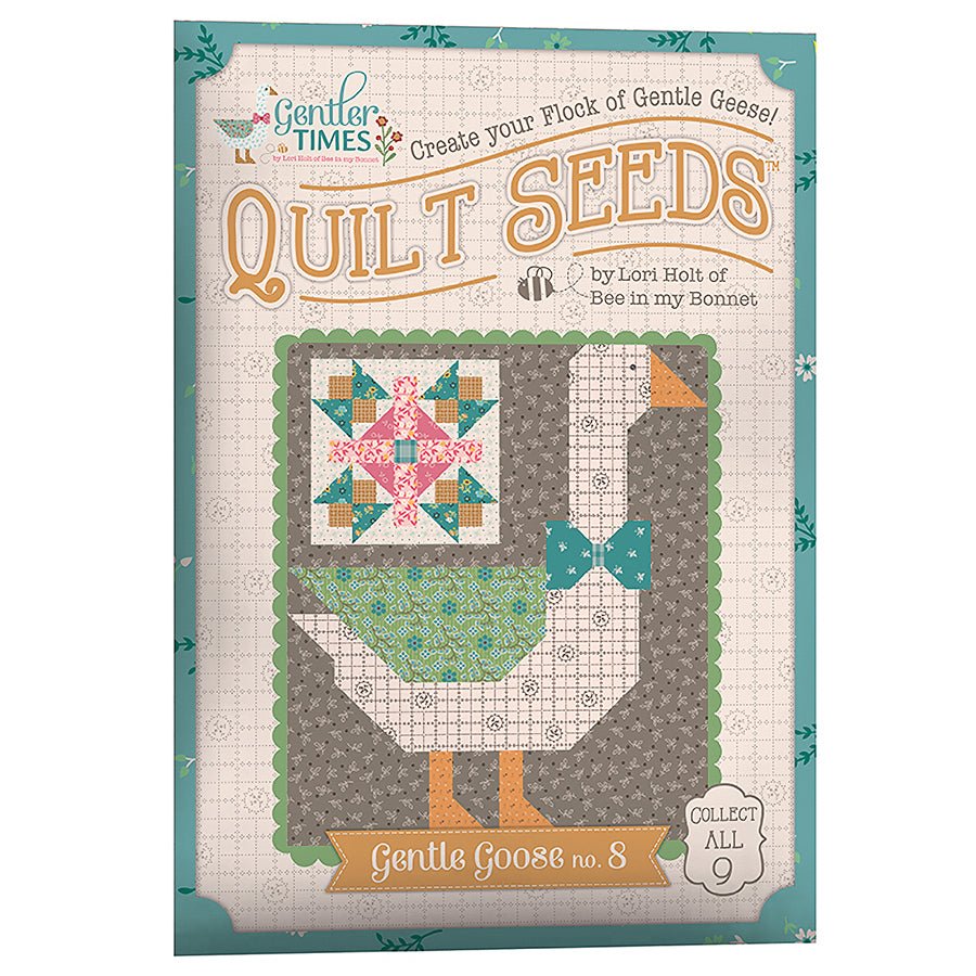 Gentler Times Quilt Seeds Gentle Goose No. 8 - Riley Blake from Fort Worth Fabric Studio