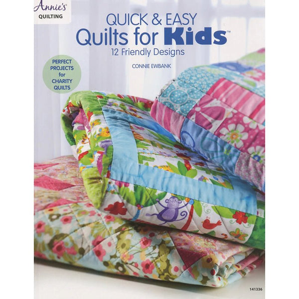Quick & Easy Quilts for Kids Quilt Pattern Book - Annie's Quilting from Fort Worth Fabric Studio