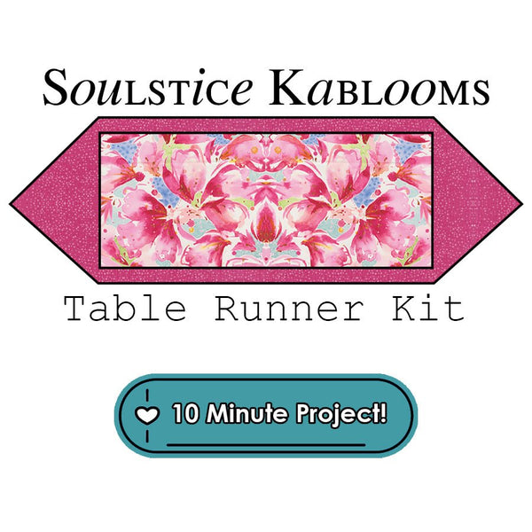 Soulstice Kablooms 10 Minute Table Runner Kit Moda - Moda from Fort Worth Fabric Studio