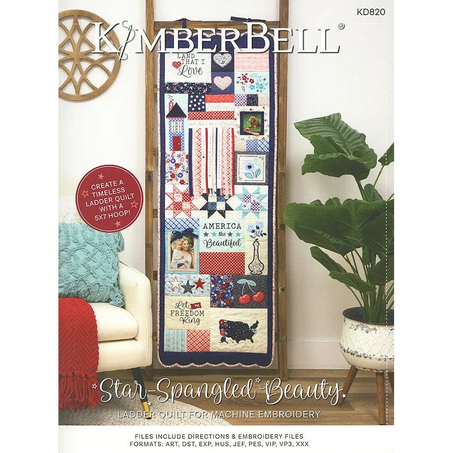 Star - Spangled Beauty Ladder Quilt Pattern & Embroidery Book w/ Download - Kimberbell from Fort Worth Fabric Studio