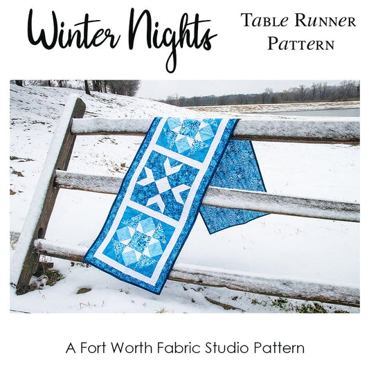 Winter Nights Table Runner Pattern PDF Download - Fort Worth Fabric Studio from Fort Worth Fabric Studio