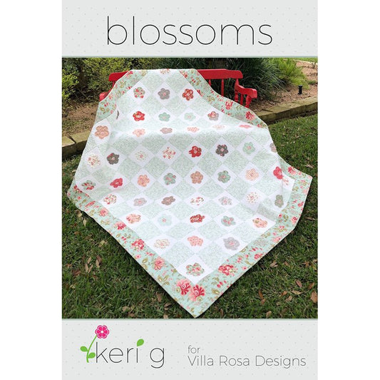 Blossoms Quilt Pattern PDF Download - Villa Rosa Designs from Fort Worth Fabric Studio