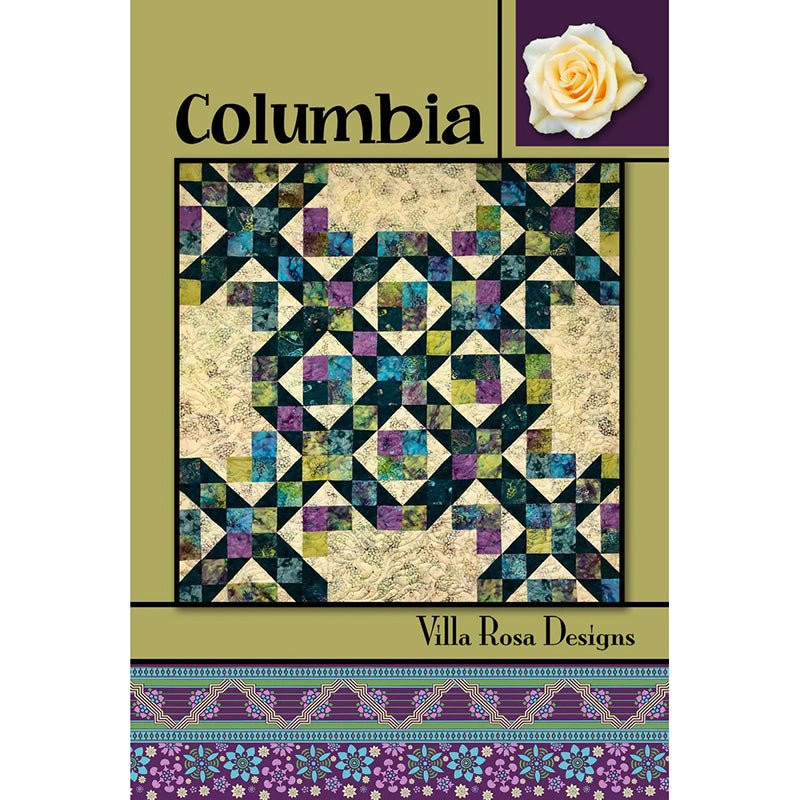 Columbia Quilt Pattern - Villa Rosa Designs from Fort Worth Fabric Studio