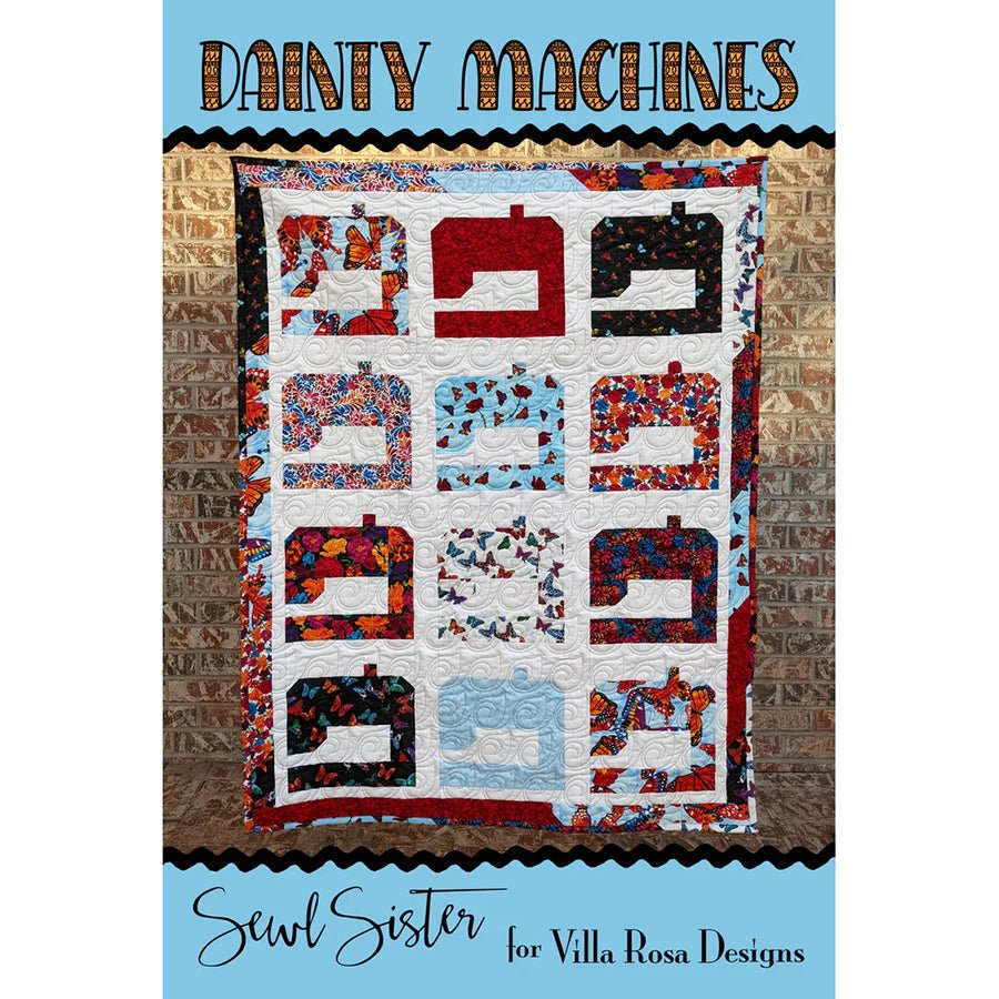 Dainty Machines Quilt Pattern - Villa Rosa Designs from Fort Worth Fabric Studio