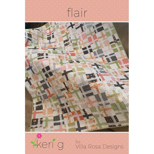 Flair Quilt Pattern - Villa Rosa Designs from Fort Worth Fabric Studio