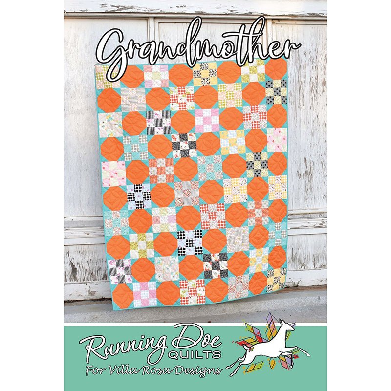 Grandmother Quilt Pattern - Villa Rosa Designs from Fort Worth Fabric Studio