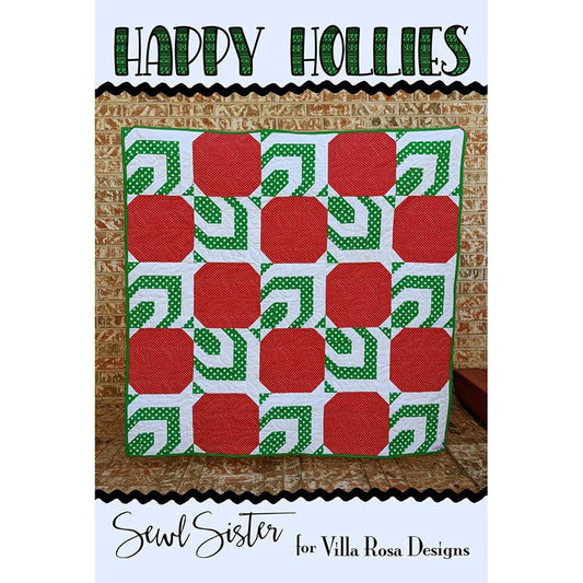 Happy Hollies Quilt Pattern - Villa Rosa Designs from Fort Worth Fabric Studio