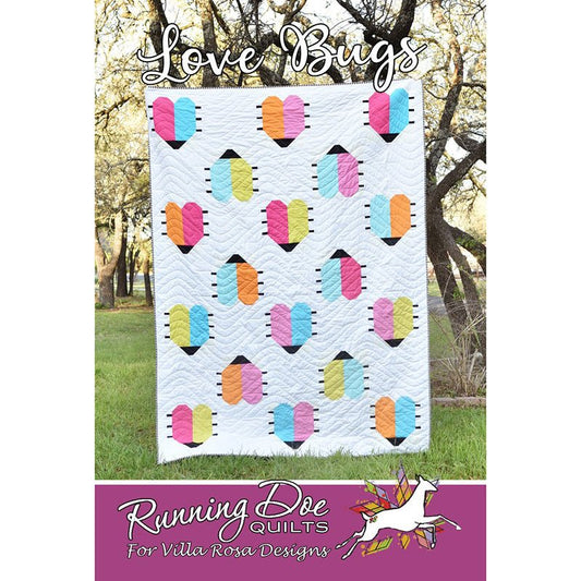 Love Bugs Quilt Pattern - Villa Rosa Designs from Fort Worth Fabric Studio
