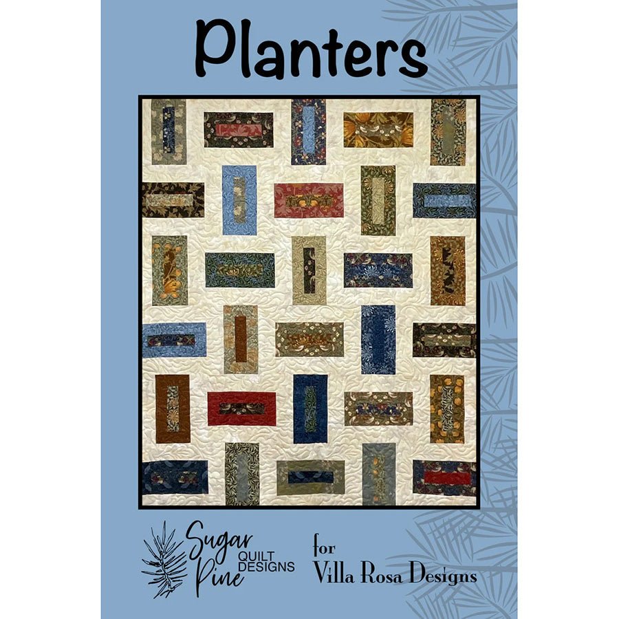 Planters Quilt Pattern - Villa Rosa Designs from Fort Worth Fabric Studio