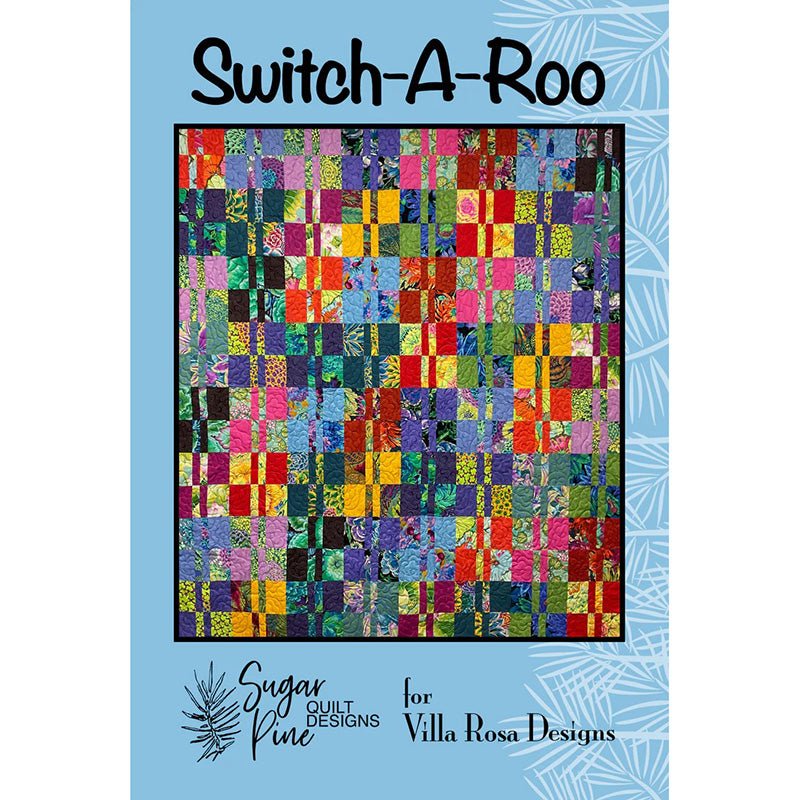 Switch - A - Roo Quilt Pattern - Villa Rosa Designs from Fort Worth Fabric Studio