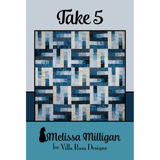 Take 5 Quilt Pattern PDF Download - Villa Rosa Designs from Fort Worth Fabric Studio