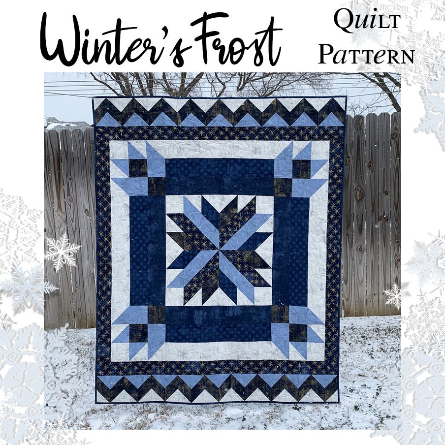 Winter's Frost Quilt Pattern PDF Download from Fort Worth Fabric Studio - Fort Worth Fabric Studio